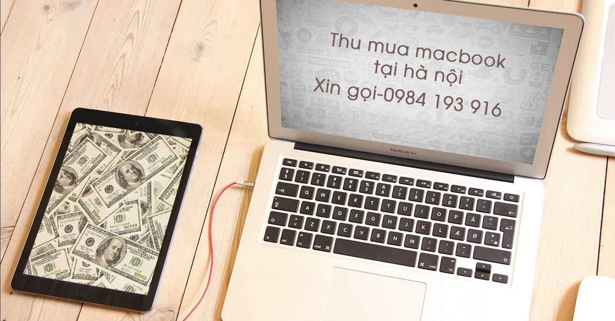 Thu mua macbook cũ giá cao tại Hà Nội